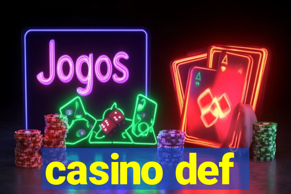 casino def