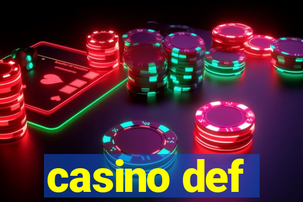 casino def