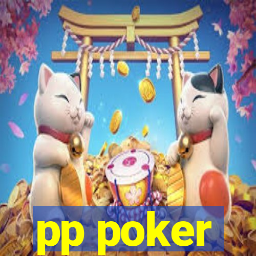 pp poker