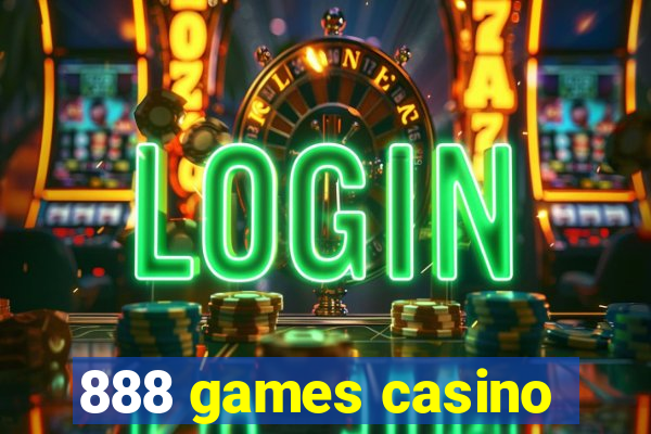 888 games casino