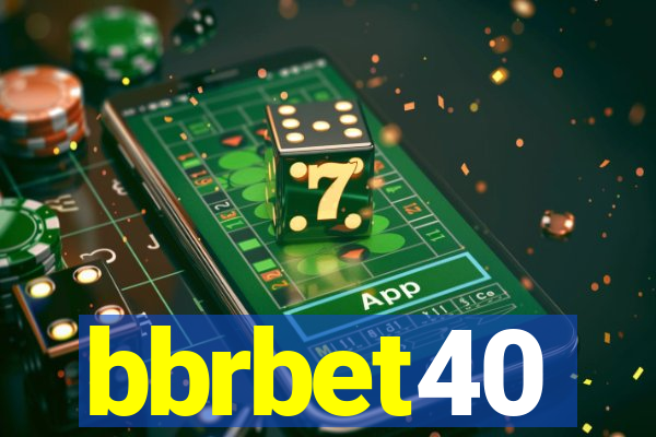 bbrbet40