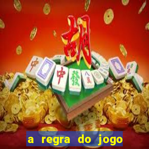 a regra do jogo globo play