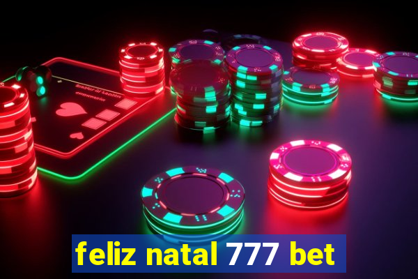 feliz natal 777 bet