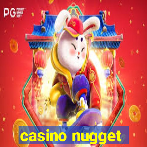 casino nugget