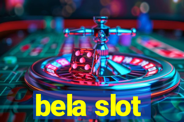 bela slot