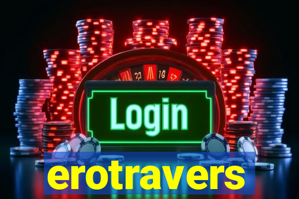 erotravers