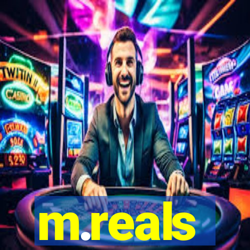 m.reals