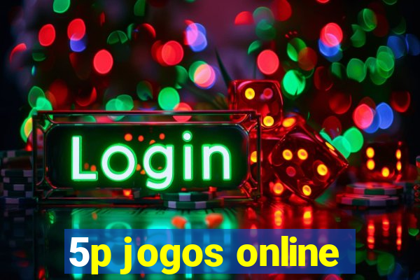 5p jogos online