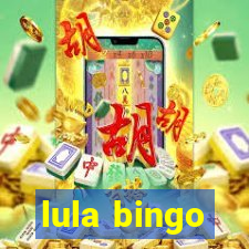 lula bingo