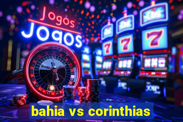 bahia vs corinthias