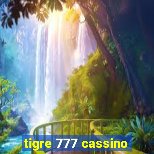 tigre 777 cassino