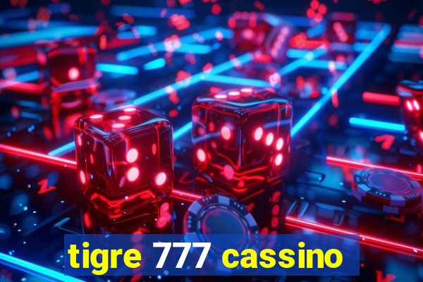 tigre 777 cassino