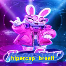 hipercap brasil como funciona