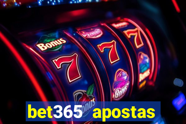 bet365 apostas online futebol