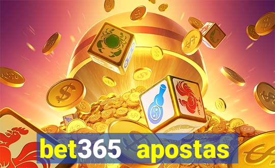 bet365 apostas online futebol