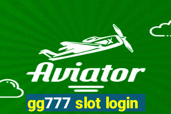 gg777 slot login