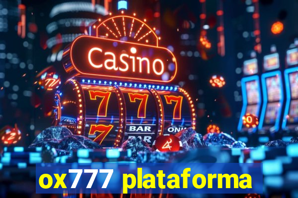 ox777 plataforma