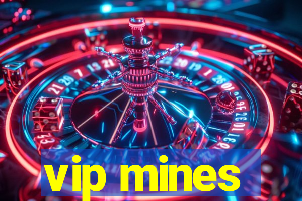 vip mines