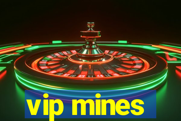 vip mines