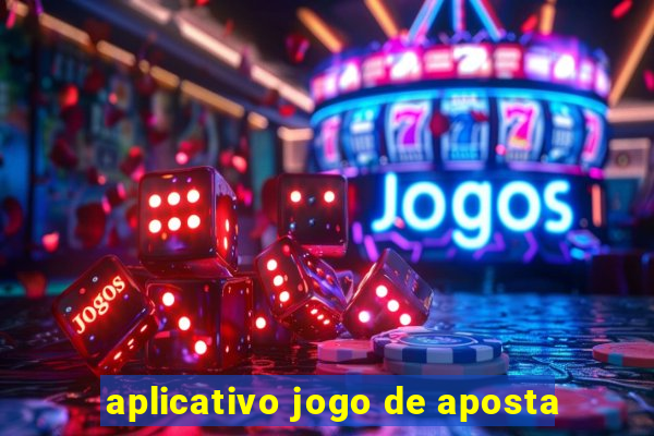 aplicativo jogo de aposta