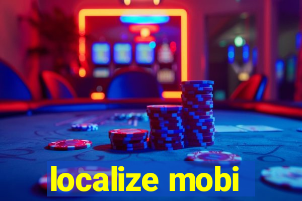 localize mobi