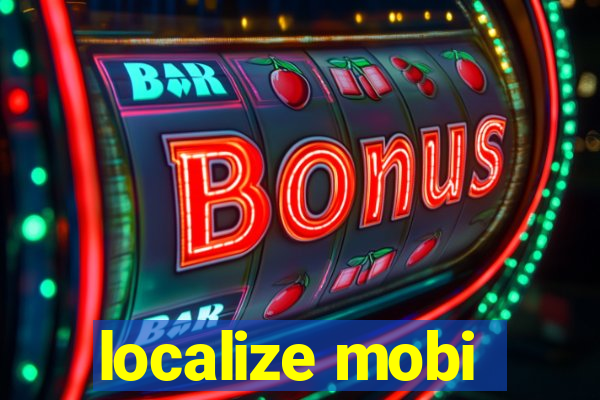 localize mobi