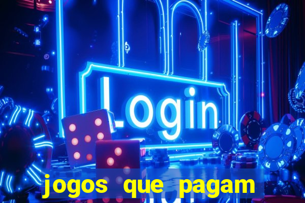 jogos que pagam sem deposito