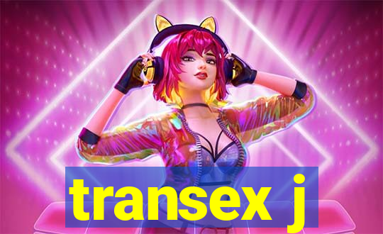 transex j