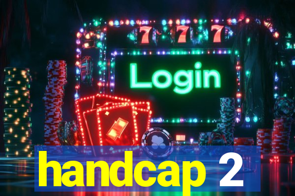 handcap 2