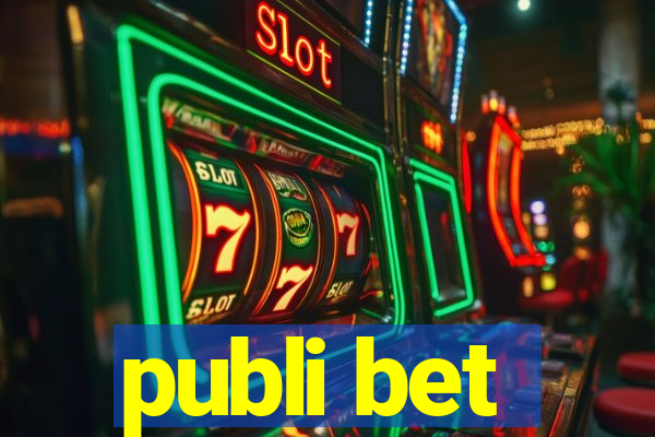 publi bet