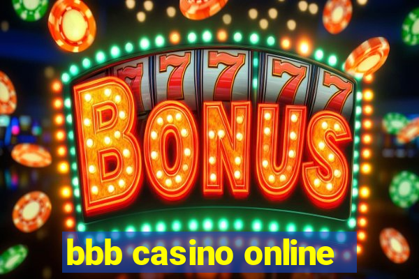 bbb casino online