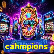 cahmpions