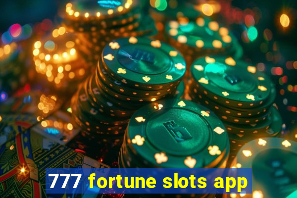 777 fortune slots app