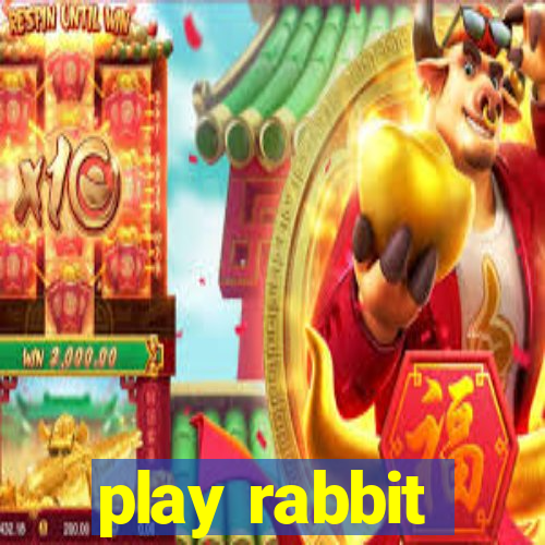 play rabbit