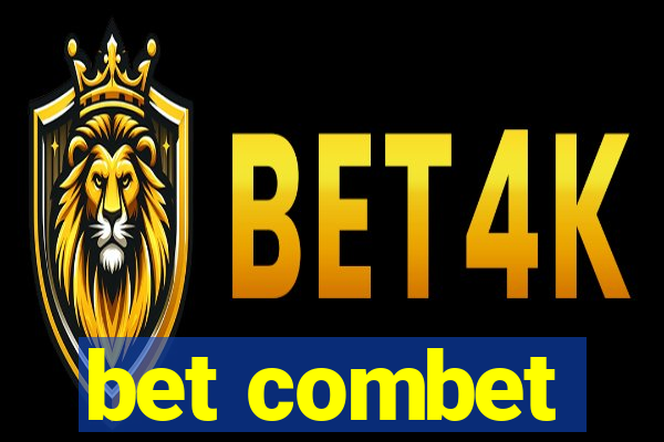 bet combet