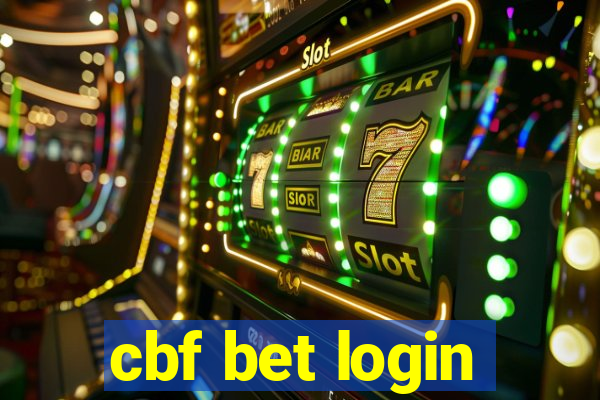 cbf bet login