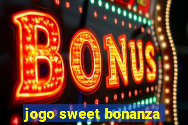 jogo sweet bonanza