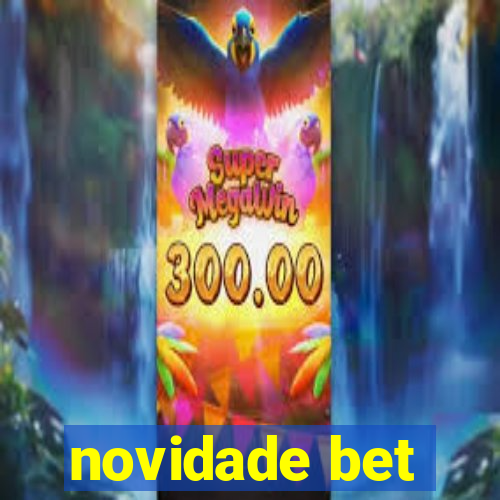 novidade bet