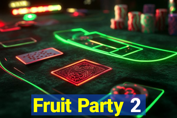 Fruit Party 2