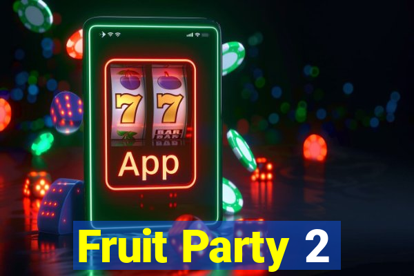 Fruit Party 2