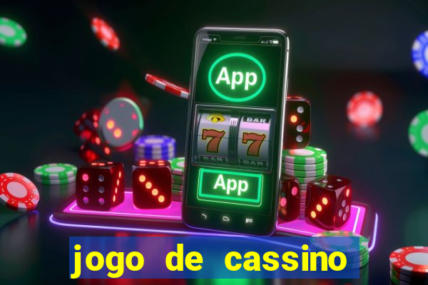 jogo de cassino com bonus no cadastro