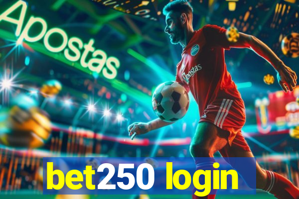 bet250 login