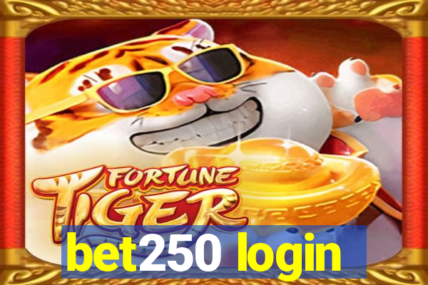 bet250 login