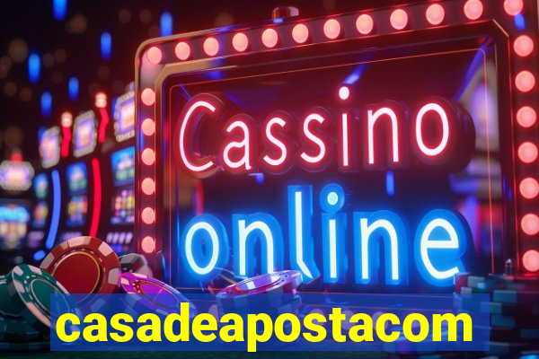 casadeapostacom