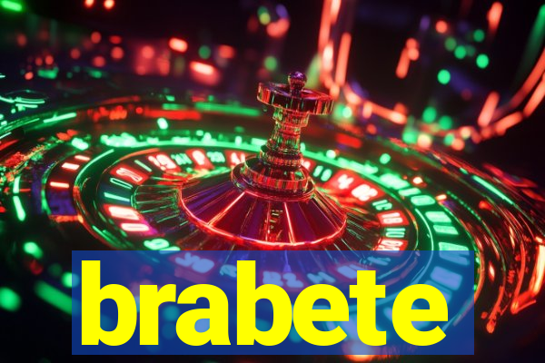 brabete