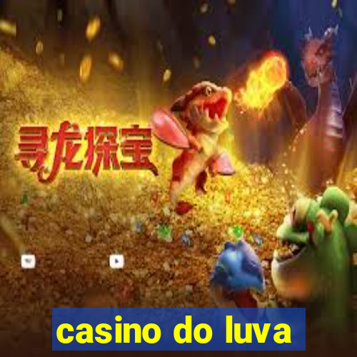 casino do luva