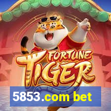 5853.com bet