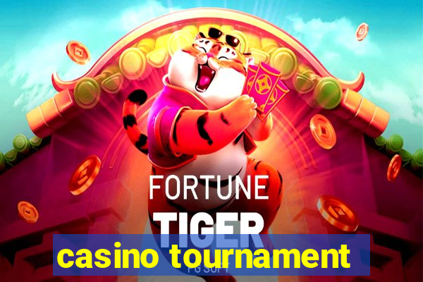 casino tournament