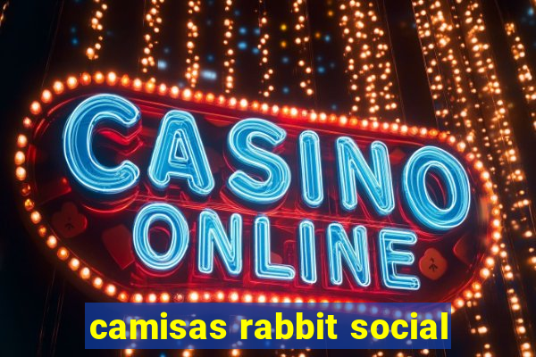 camisas rabbit social