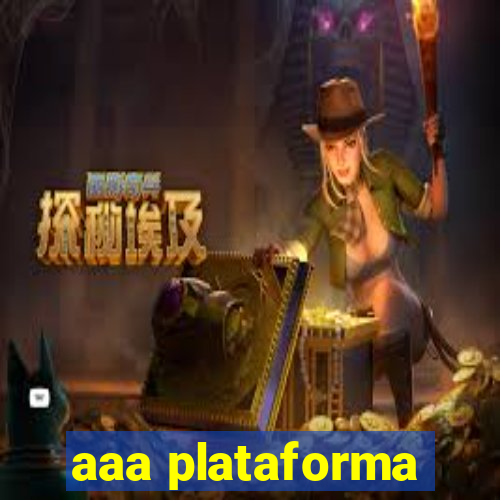 aaa plataforma